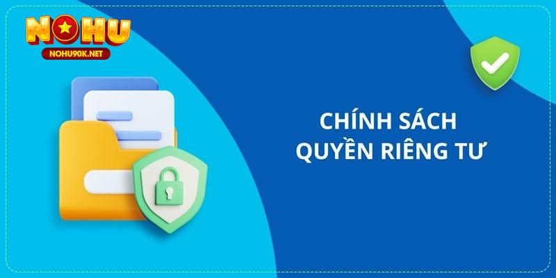 quyền riêng tư nohu90