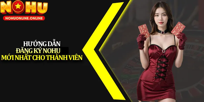 Tất tần tật các bước đăng ký nổ hũ - chi tiết, dễ hiểu